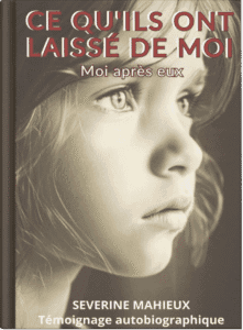 livre ce qu'ils ont laissé de moi - Séverine Mahieux