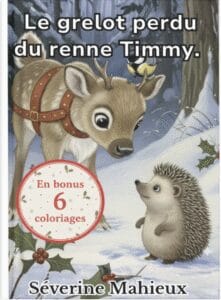 Livre Le grelot perdu du renne Timmy Séverine Mahieux