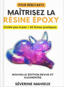 livre maitrisez la résine époxy - Séverine Mahieux